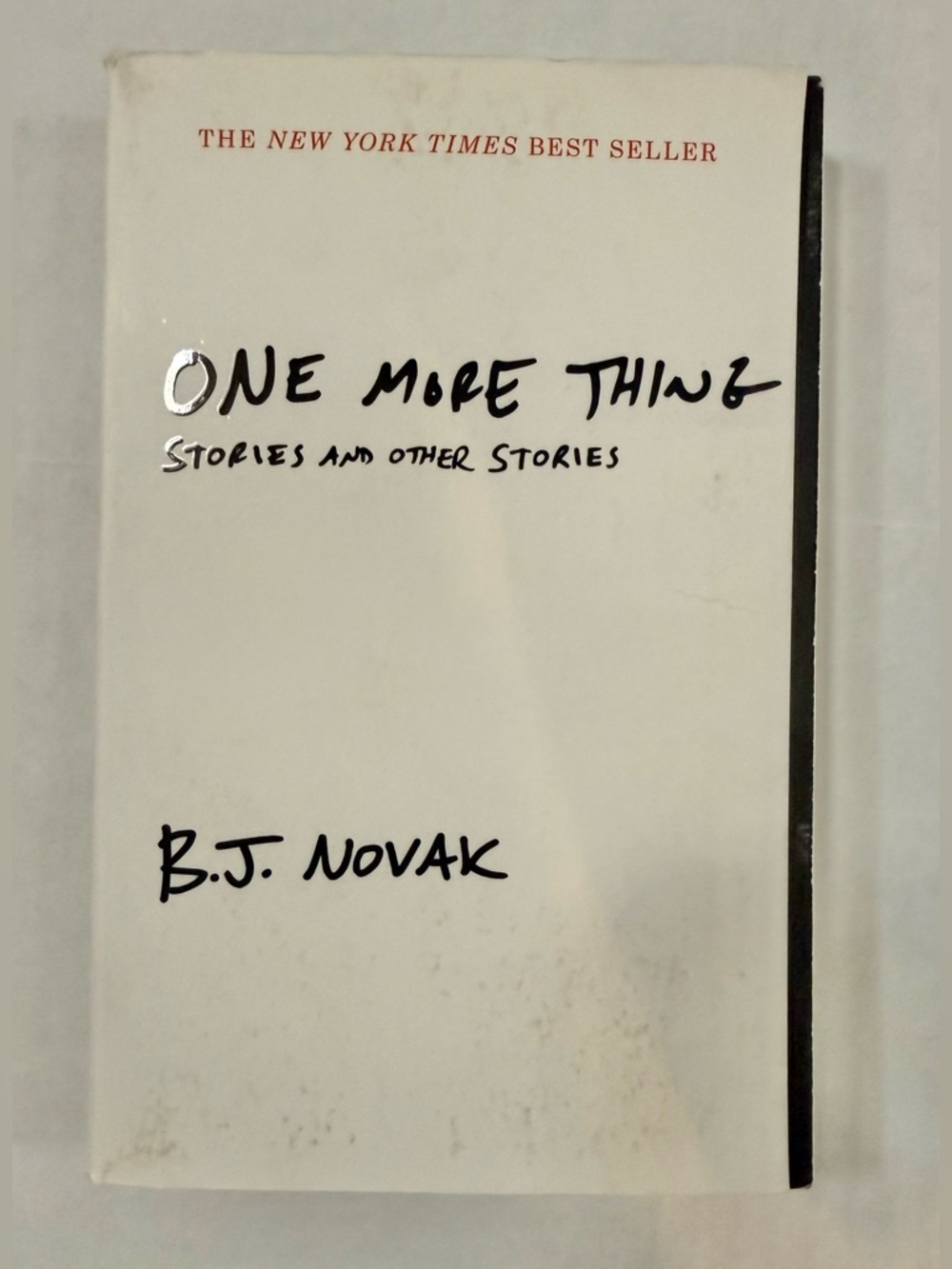 One More Thing: Stories and More Stories Paperback Book BJ Novak